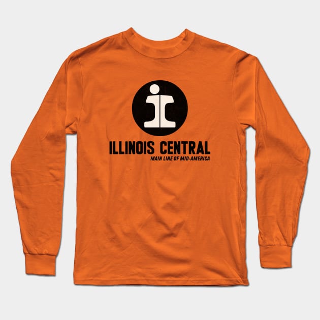 Illinois Central Railroad The Main Line of Mid-America Long Sleeve T-Shirt by Turboglyde